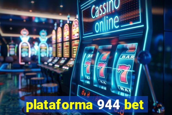 plataforma 944 bet